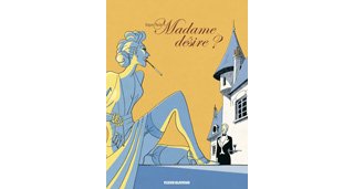 Madame désire ? - Par Grégory Mardon - Fluide Glamour