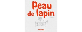 Peau de lapin - Par Gauthier - Ed. Misma