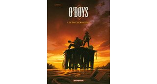 O' Boys - T1 : Le Sang du Mississippi - Par Thirault & Cuzor - Dargaud