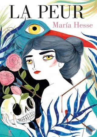 Maria Hesse nous livre et partage ses peurs et nous nous y reconnaissons.