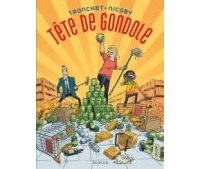 Tête de gondole - Par Tronchet & Nicoby - Dupuis