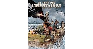 Le Vent des Libertaires : un souffle d'anarchie
