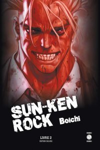 Sun-Ken Rock, éd. deluxe, T. 2 – Par Boichi – Ed. Doki-Doki. Culotte party !