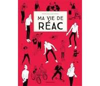 Ma vie de réac - Par M. Navarro - Dargaud