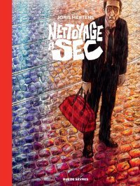 "Nettoyage à sec", un apologue désenchanté et sombre signé Joris Mertens 