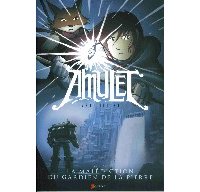 Amulet T2 : « La Malédiction du gardien de la pierre » - Par Kazu Kibuishi - Akileos