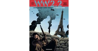 WW2.2 T1 – Par Boivin, Henninot & Chauvel – Dargaud