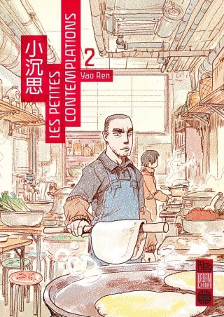Les Petites Contemplations T2 - Par Yao Ren - Urban China