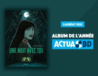 "Une Nuit avec toi" de Maran Hrachyan (Glénat), album de l'année 2023 pour la rédaction d'ActuaBD