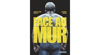 "Face au mur" : prison et cavale d'un ennemi public