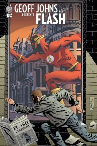 Geoff Johns Présente Flash T4 - Par Geoff Johns, Scott Kolins & Rick Burchett - Urban Comics