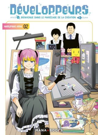 Développeurs : Bienvenue dans le Marécage de la Création T. 2 - Par Harumaki Arai - Ed. Mana Books