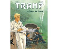 Tramp – T9 : Le Trésor du Tonkin – Par Kraehn & Jusseaume – Dargaud