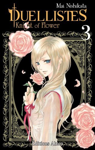 Duellistes : Knight of Flower T3 & T4 - Par Mai Nishikata - Akata