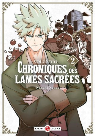 Völundio, Chroniques des lames sacrées T. 2 & T. 3 - Par Nanao Nanaki - Éd. Doki Doki