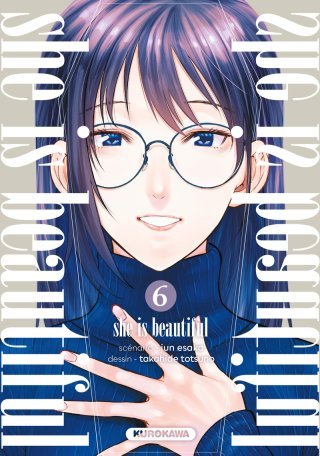She is beautiful, T.6 - Par Jun Esaka et Takahide Totsuno – Éd. Kurokawa