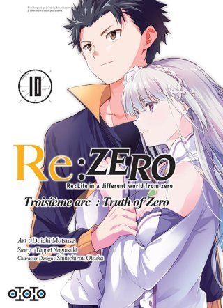 Re : Zero - Troisième arc T. 10 & T. 11 - Par Tappei Nagatsuki & Daichi Matsuse - Ototo