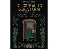 Le Portrait de Dorian Gray d'Oscar Wilde - Par Stanislas Gros - Delcourt