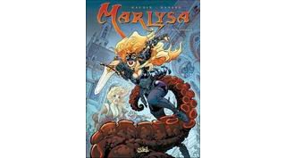 Marlysa, T11 : La Métamorphose - Par Danard & Gaudin - Soleil