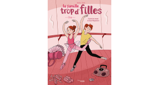 La Famille trop d'filles T. 3 : Elisa - Par Barféty et Clotka - Miss Jungle