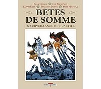 Bêtes de somme T. 2 : Surveillance de quartier - Par Mike Mignola, Evan Dorkin, Jill Thompson & Benjamin Dewey - Delcourt Comics