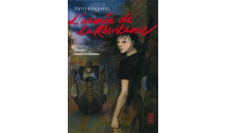 L'armée de la résistance, T1 : prélude à la résistance - Par Kim Hong-Mo - Kana (Made In)