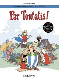 Par Toutatis ! Lewis Trondheim et Lapinot dans une parodie d'Astérix. 