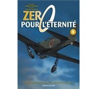 Zero pour l'éternité T5 - Par Naoki Hyakuta et Souichi Sumoto (trad. Tetsuya Yano) - Akata Delcourt 