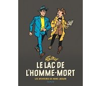 Le Lac de l'homme mort – Les Aventures de Marc Jaguar – Par Maurice Tillieux - Dupuis 