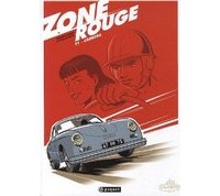 Zone Rouge T1 - Par Ph. Pinard et O. Dauger - Éditions Paquet