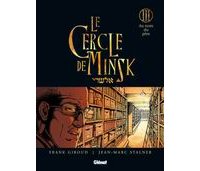 Le Cercle de Minsk, tome 3 : Au nom du père - Par Jean-Marc Stalner & Frank Giroud - Glénat