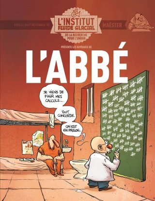 Maëster parraine L'Abbé au sein de « L'Institut Fluide Glacial »