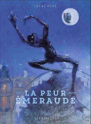 La Peur Émeraude - Par Lucas Nine - Ed. Les Rêveurs