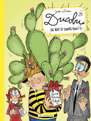 L'Elève Ducobu T. 28 : « En vert et contre tous » - Par Godi & Zidrou - Ed. Le Lombard