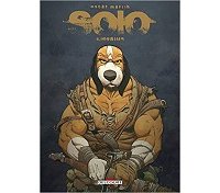 Solo T.4 : Legatus - Par Oscar Martin - Delcourt Comics