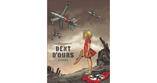 Dent d'ours - T2 "Hanna" - Par Henriet & Yann - Dupuis