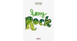 Happy Rock - Par Zep - Delcourt
