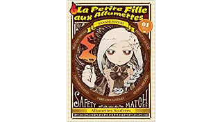 La Petite Fille aux allumettes T1 et T2 - Par Sanami Suzuki - Komikku Editions