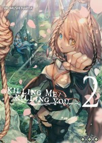 Killing Me / Killing You T. 2 & T. 3 - Par Imomushi Narita - Ototo
