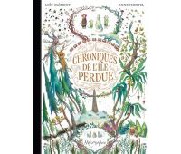Chroniques de l'ïle perdue - Par Loïc Clément & Anne Montel - Soleil