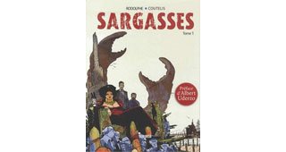 Sargasses - Par Coutelis et Rodolphe - Ed. Albiana.