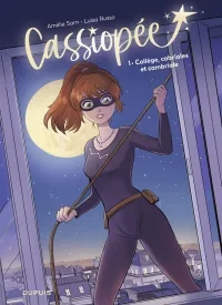 Cassiopée T.1 Collège, cabriolles et cambriole - Par Sarn & Russo - Ed. Dupuis