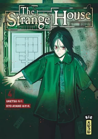 The Strange House T. 4 – par Uketsu et Ayano Kyô – Éd. Kana