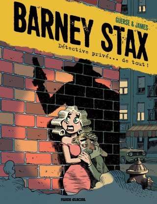 « Barney Stax, Détective privé… de tout ! » sauf d'humour.