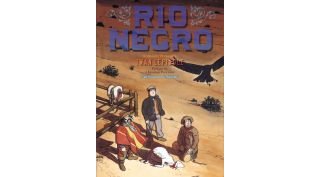 Rio Negro - par Iwan Lepingle - Les Humanoïdes Associés
