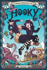 Hooky T. 1 - Par Miriam Bonastre Tur - Ed. Dupuis