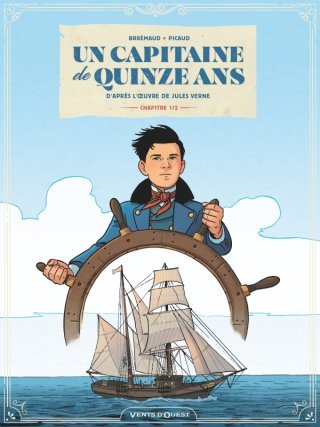 Un Capitaine de quinze ans – Par Frédéric Brrémaud et Christophe Picaud – Vent d'Ouest