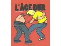 L'âge dur - Par Max de Radiguès - L'Employé du Moi