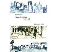 La Permutation - William Henne - La Cinquième Couche