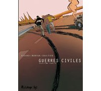 Guerres Civiles - 2e Partie - Par Ricard, Morvan & Gaultier - Futuropolis